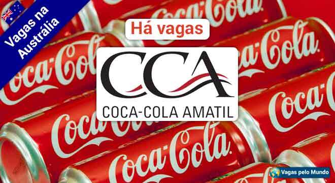 Coca-Cola Amatil esta contratando na Australia